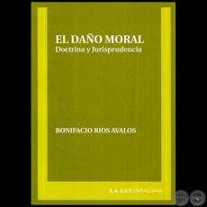 EL DAÑO MORAL - Autor: BONIFACIO RÍOS ÁVALOS - Año 2011